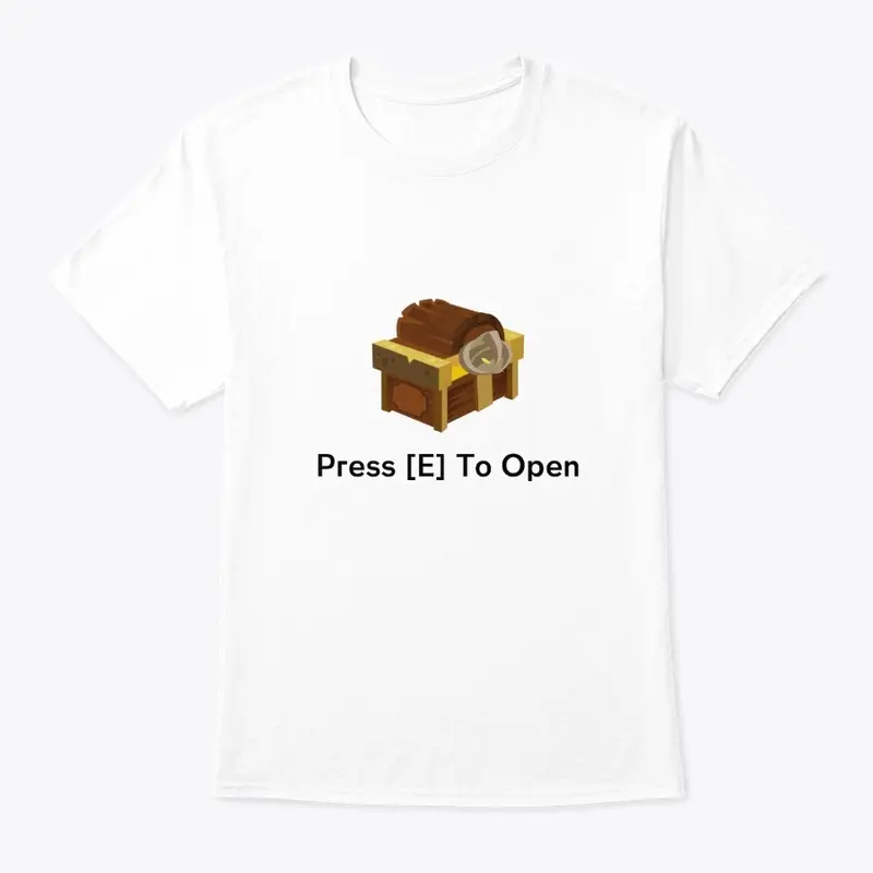 Press [E] To Open